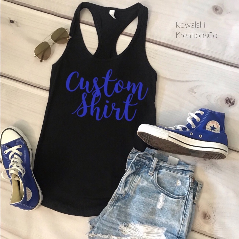 Custom Racerback Tank.